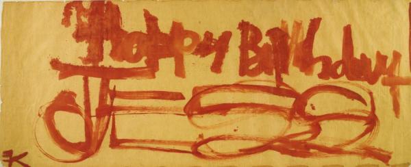 Happy Birthday Jess by Franz Kline